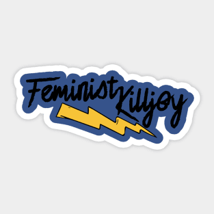 Feminist Killjoy Sticker